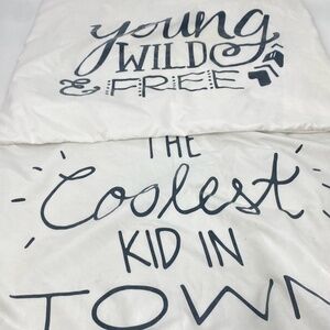 Pillowfort Pillowcases Set of 2 “Young, Wild & Free” “The Coolest Kid in Town"